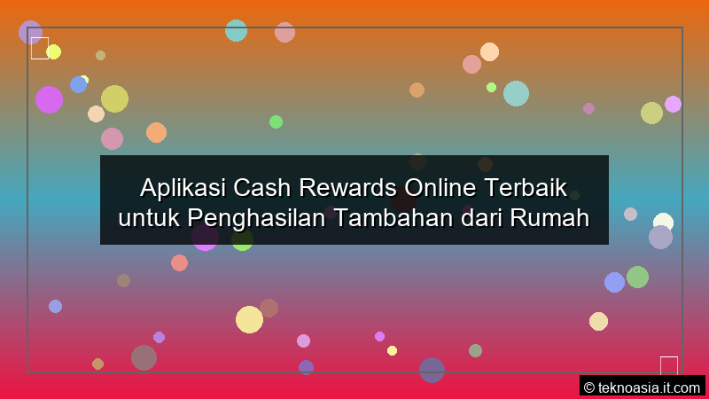 ilustrasi Aplikasi Cash Rewards Online Terbaik untuk Penghasilan Tambahan dari Rumah